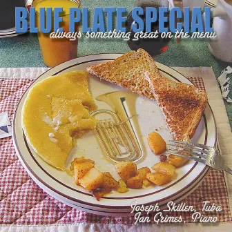 Blue Plate Special by Joseph Skillen