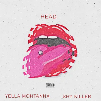 Head by Yella Montanna