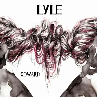 Coward by Lyle