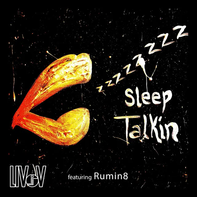 Sleep Talkin' (feat. Rumin8)