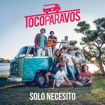 Sólo necesito by #TocoParaVos