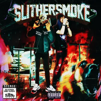 SLITHER SMOKE by Smoke Supreme