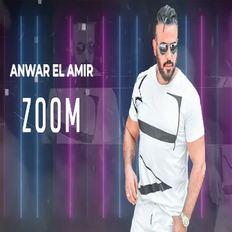 Zoom by Anwar El Amir