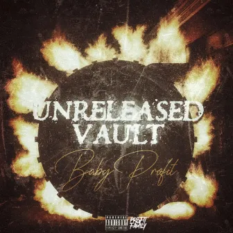 Unreleased Vault by Baby Profit