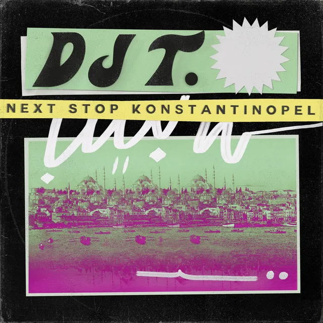 Next Stop Konstantinopel - Alien Alien Remix