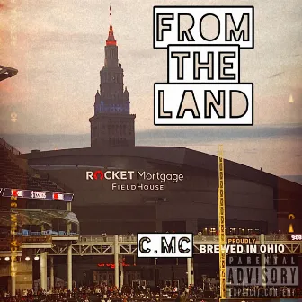 From The Land by C.MC