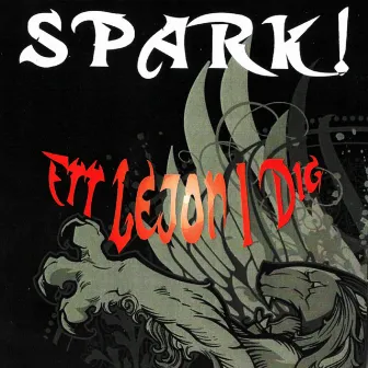 Ett Lejon I Dig by Spark!