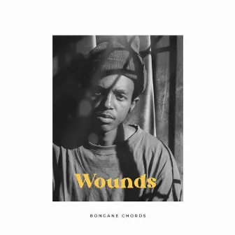 Wounds by Bongane Chords