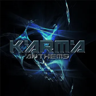 Karma Anthems, Vol. 1 by Karma