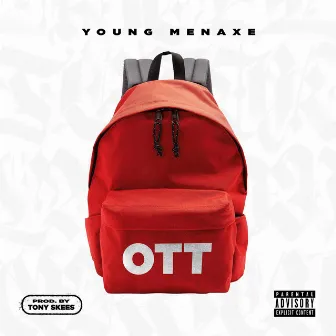 OTT by Young Menaxe