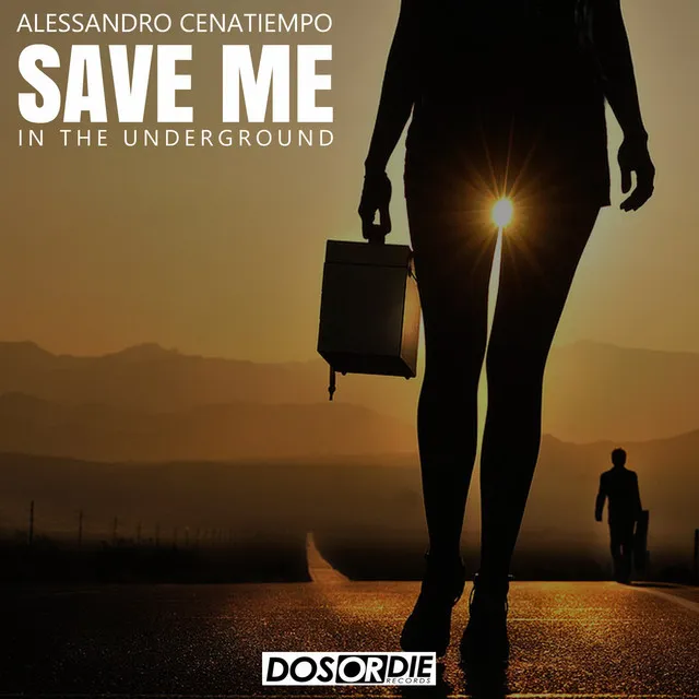 Save Me (In the Underground) - Original Mix