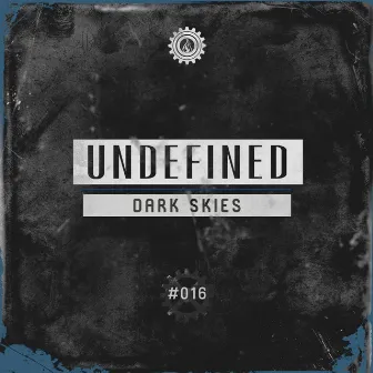 Dark Skies by Undefined