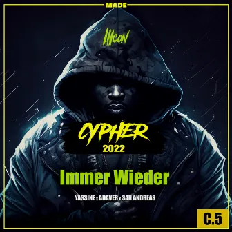 Icon Cypher 2022: Immer Wieder by Adaver