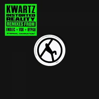 Distorted Reality by Kwartz