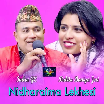 Nidharaima Lekhesi (Live Dohori) by Babita Baniya (Jerry)