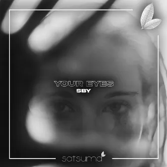 Your Eyes by Sby