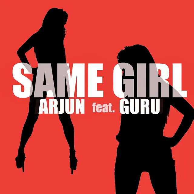 Same Girl (feat. Guru)