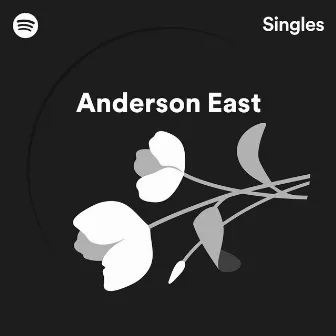 Spotify Singles by Anderson East