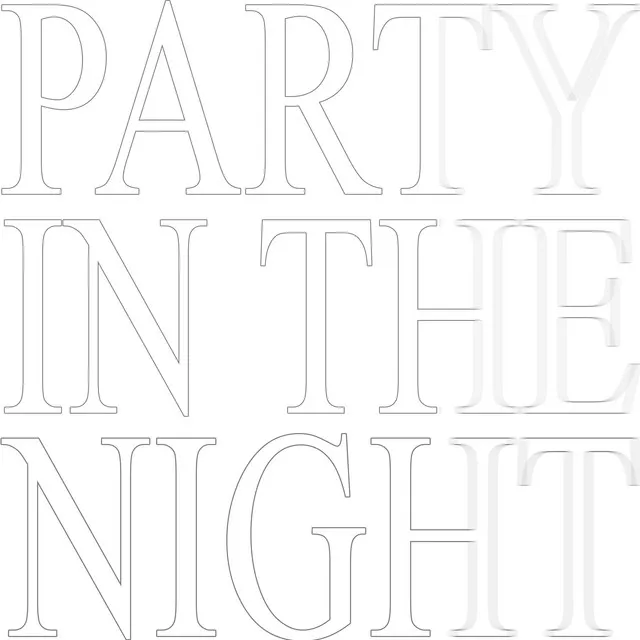 Party in The Night