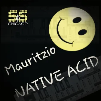 Native Acid by Mauritzio