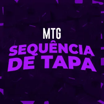 Mtg Sequência de Tapa by ESTRELA'S