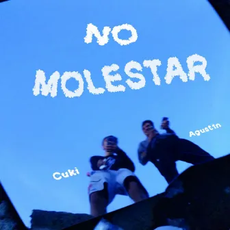 no molestar by Cuki