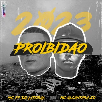 Proibidão 2023 by MC 77 DO LITORAL