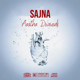 Sajna by Aastha Dwivedi