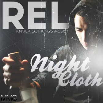 Night Cloth by R.E.L