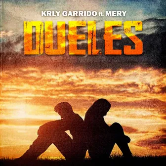 Dueles by Krly Garrido