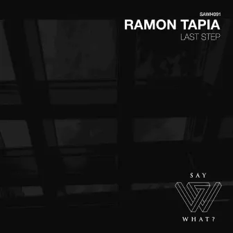 Last Step by Ramon Tapia