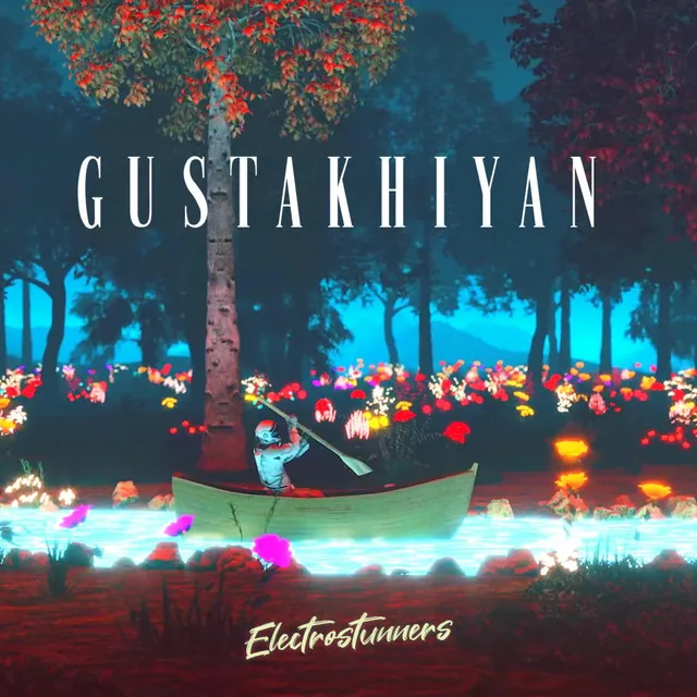 Gustakhiyan