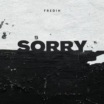 Sorry by Fredih