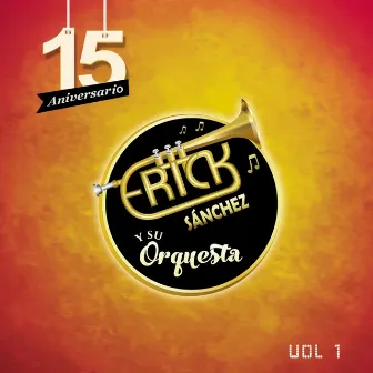 Volumen 1 by Erick Sánchez y Su Orquesta