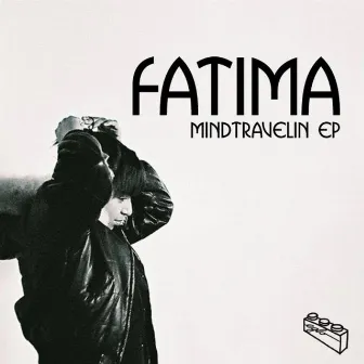 Mind Travellin' EP by Fatima