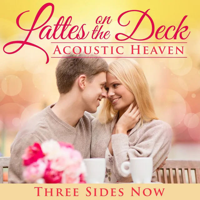 Latte's on the Deck - Acoustic Heaven