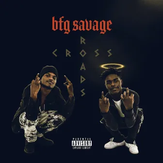 Crossroads by BFG Savage