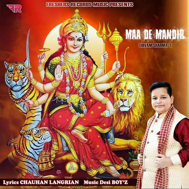 Maa de Mandir - Shivam