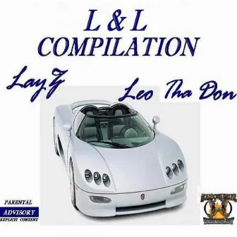 L&L Compilation by Layz