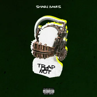 Trap or Not by Shari Banks