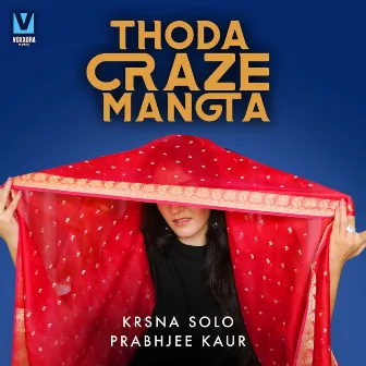 Thoda Craze Mangta by Prabhjee Kaur