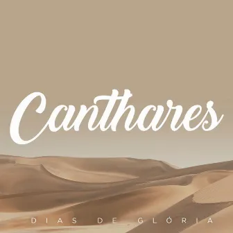 Dias de Glória by Canthares