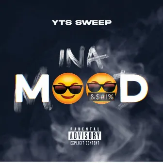 Ina Mood by SWEEP