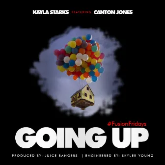 Going Up by Kayla Starks