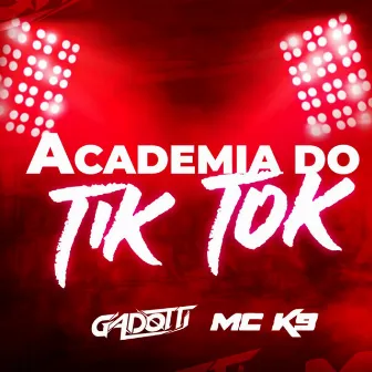 Academia do Tiktok by GadØtti