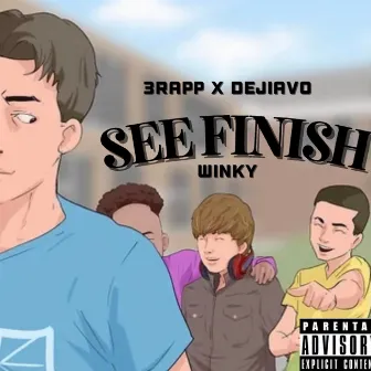 See Finish by 3rapp