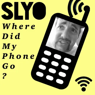 Where Did My Phone Go ? by Slyo