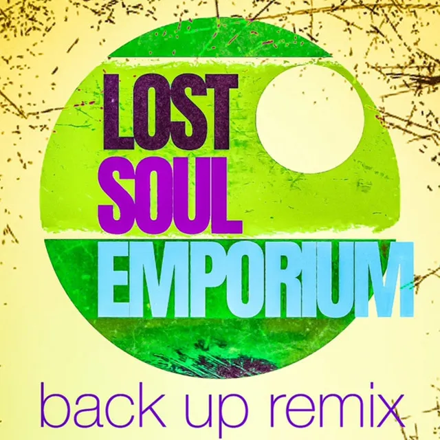 Lost Soul Emporium - Back UP RMX