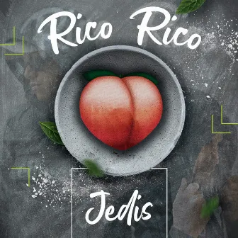 Rico Rico by Jedis