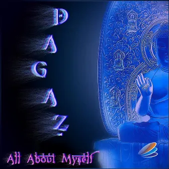 All About Myself by Dagaz